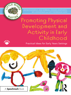 cover image of Promoting Physical Development and Activity in Early Childhood